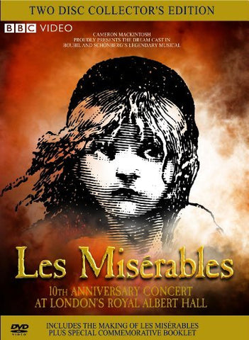 Les Miserables: The 10th Anniversary Dream Cast in Concert at London's Royal Alb