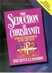 Seduction of Christianity: Spiritual Discernment in the Last Days [DVD]