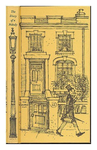 THE DIARY OF A NOBODY. Drawings by John Lawrence. [Hardcover] George / Grossmith
