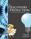 The Discovery of Deduction Teacher's Edition [Paperback] Aaron Larsen; Shelly Jo