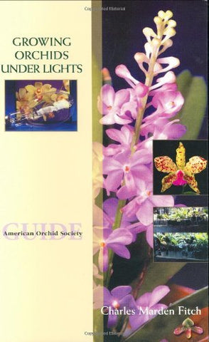 Growing Orchids Under Lights Charles Marden Fitch