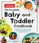 The Complete Baby and Toddler Cookbook: The Very Best Baby and Toddler Food Reci