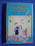 Friendly Fairies [Hardcover] Gruelle, Johnny