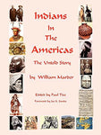 Indians in the Americas [Paperback] William Marder; Paul Tice and Joe S. Sando