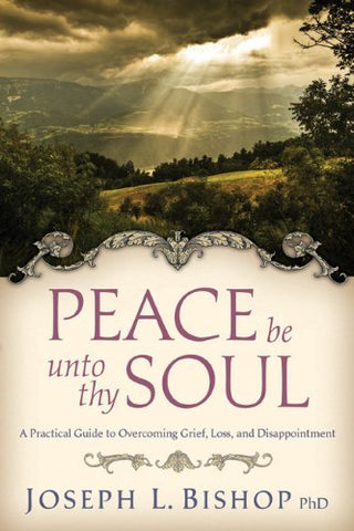 Peace be unto thy Soul Joseph L. Bishop