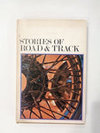 Stories of Road and Track [Hardcover] Dean Batchelor and Profusely illustrated