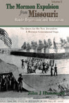 The Mormon Expulsion From Missouri: Danite Repression and Militarism (The Search
