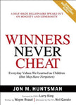 Winners Never Cheat: Everyday Values We Learned As Children but May Have Forgott