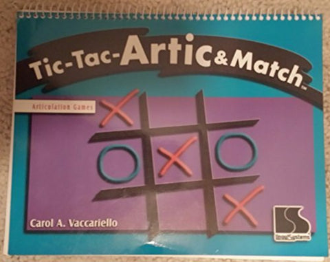 Tic-tac-artic & match: Articulation games Vaccariello, Carol A