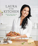 Laura in the Kitchen: Favorite Italian-American Recipes Made Easy: A Cookbook [H