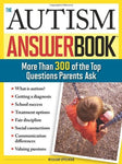 The Autism Answer Book: More Than 300 of the Top Questions Parents Ask [Paperbac