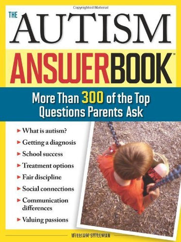 The Autism Answer Book: More Than 300 of the Top Questions Parents Ask [Paperbac