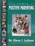 Power of Positive Parenting: A Wonderful Way to Raise Children [Paperback] Latha