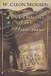 It's Coming To America: The Majesty of God's Law [Hardcover] W. Cleon Skousen