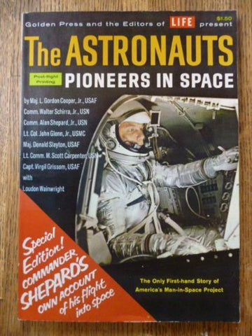 The Astronauts: Pioneers in Space [Paperback] Gordon Cooper Virgil Grissom with