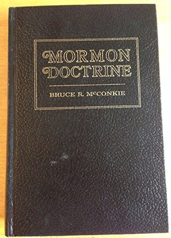Mormon Doctrine (2nd Edition, 1st Printing) [Hardcover] unknown author