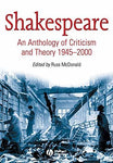 Shakespeare: An Anthology of Criticism and Theory 1945-2000 [Paperback] McDonald