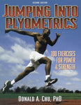Jumping into Plyometrics, 2nd Edition [Paperback] Chu, Donald A.
