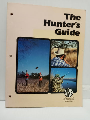 The Hunter's Guide - NRA Publication