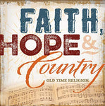 Faith Hope And Country: Oldtime Religion (Various Artists) [Audio CD] FAITH, HOP