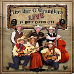 Live in Bryce Canyon City [Audio CD] Bar G Wranglers; Seth Weil and The Bar G Wr