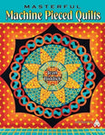 Masterful Machine Pieced Quilts [Paperback] Biddick