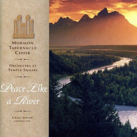 Peace Like a River [Audio CD] Mormon Tabernacle Choir; Berlin, Irving; Bliss, Ph