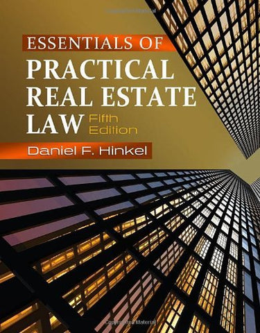 Essentials of Practical Real Estate Law Hinkel, Daniel F.