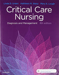 Critical Care Nursing: Diagnosis and Management Urden DNSc  RN  CNS  FAAN, Linda