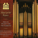 Now Let Us Rejoice: Organ Hymns For The Sabbath [Audio CD] Mormon Tabernacle Org