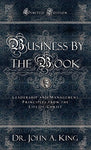 Business By The Book: Special Edition hardcover [Hardcover] King, John A