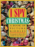 I Spy Christmas: A Book of Picture Riddles [Hardcover] Jean Marzollo and Walter