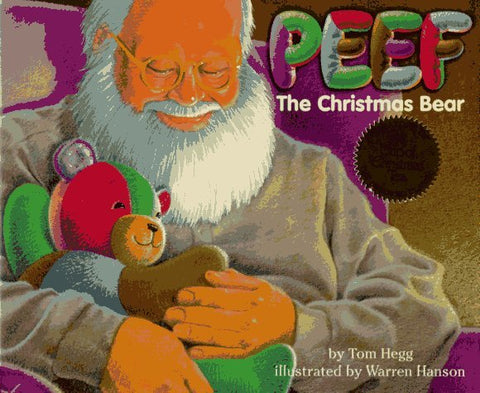 Peef the Christmas Bear (Peef the Bear) [Hardcover] Hegg, Tom and Hanson, Warren