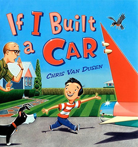 If I Built a Car (If I Built Series) [Hardcover] Van Dusen, Chris