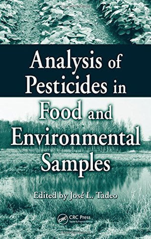 Analysis of Pesticides in Food and Environmental Samples Tadeo, Jose L.