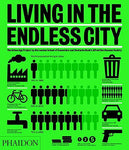 Living in the Endless City: The Urban Age Project by the London School of Econom