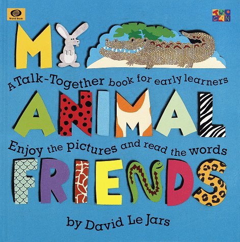 My Animal Friends (Talk Together) [Hardcover] David Le Jars, David Le Jars