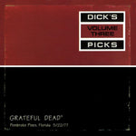 Dick's Picks Vol. 3--Pembroke Pines, Florida 5/22/77 [Audio CD] Grateful Dead