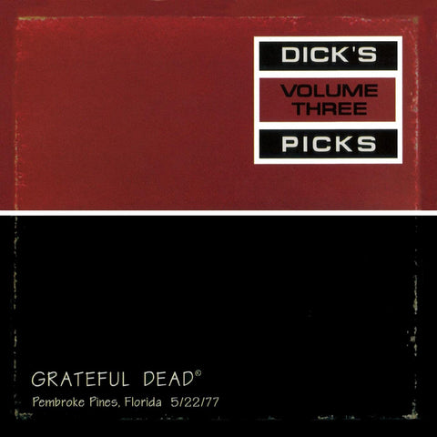 Dick's Picks Vol. 3--Pembroke Pines, Florida 5/22/77 [Audio CD] Grateful Dead
