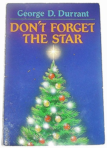 This Christmas I hope you don't forget the star: A story of Christmas through th