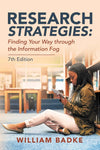 Research Strategies: Finding Your Way through the Information Fog [Paperback] Ba