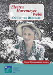 Electra Havemeyer Webb: Out of the Ordinary