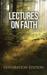 Lectures on Faith: Restoration Edition [Hardcover] Smith, Joseph and Foundation,