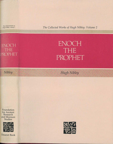 The collected works of Hugh Nibley: Enoch the prophet, Volume 2 [Hardcover] Nibl