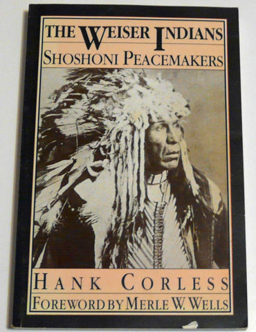 The Weiser Indians [Paperback] Hank Corless
