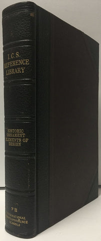 I.C.S. Reference Library - Historic Ornament, Elements of Ornament, Practical De