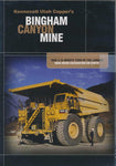 Kennecott Utah Copper's Bingham Canyon Mine- DVD Largest Man Made Excavation