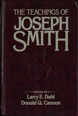 The Teachings of Joseph Smith Smith, Joseph
