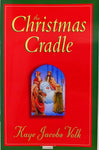 The Christmas cradle Volk, Kaye Jacobs