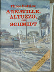 U.S. Army in World War II Special Studies Three Battles: Arnaville, Altuzzo, and